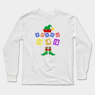 Daddy Elf Long Sleeve T-Shirt